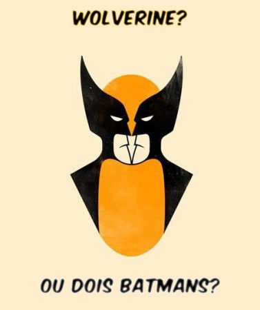 Wolverine ou 2 Batmans?